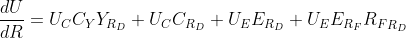 {dU \over dR} = U_CC_YY_{R_D} + U_CC_{R_D}+U_EE_{R_D}+U_EE_{R_F}{R_F}_{R_D}